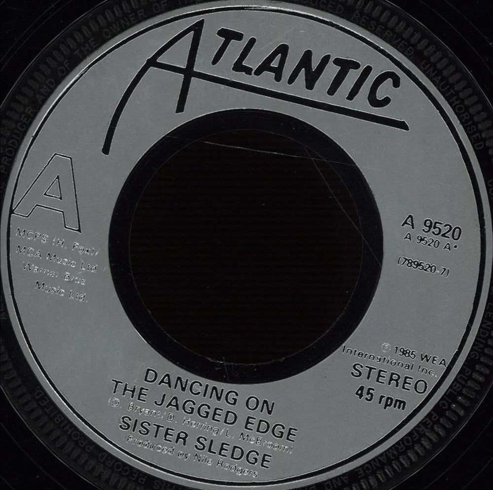 Sister Sledge Dancing On The Jagged Edge UK 7" vinyl single (7 inch record / 45) A9520