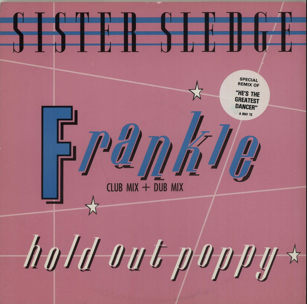 Sister Sledge Frankie - Stickered sleeve UK 12" vinyl single (12 inch record / Maxi-single) A9547T