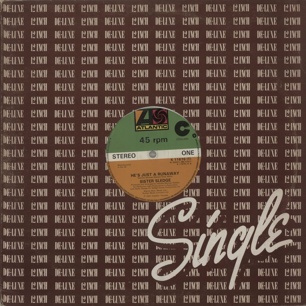 Sister Sledge He's Just A Runaway UK 12" vinyl single (12 inch record / Maxi-single) K11676