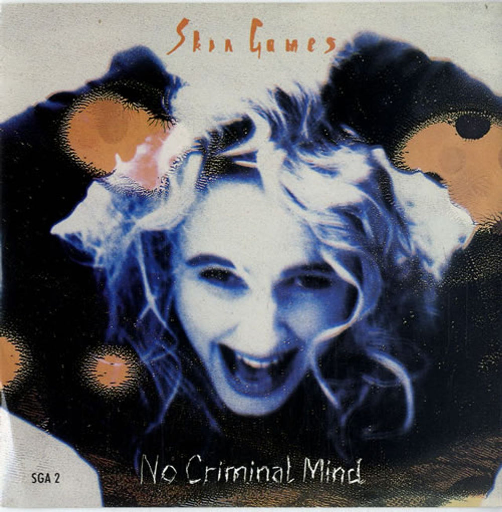 Skin Games No Criminal Mind UK 7" vinyl single (7 inch record / 45) SGA2