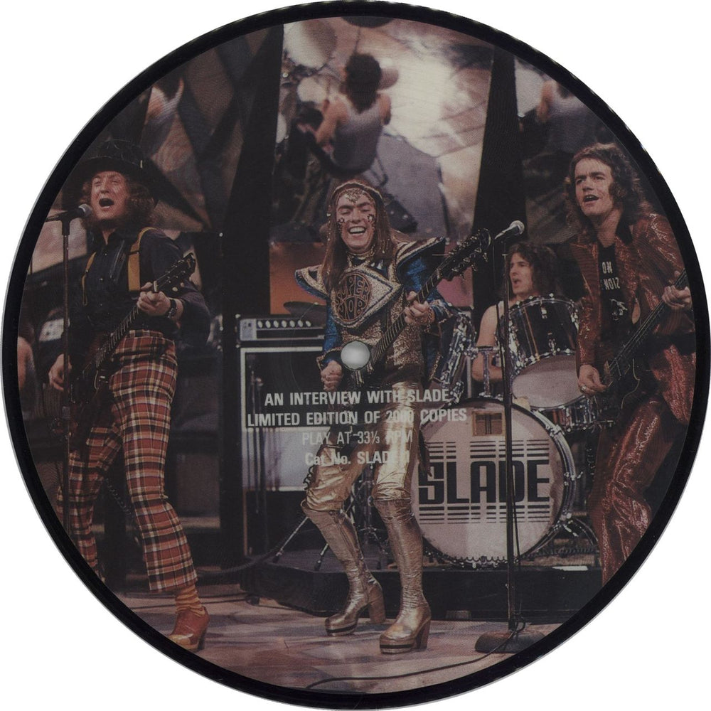 Slade An Interview With Slade UK 7" vinyl picture disc (7 inch picture disc single) SDE7PAN662162