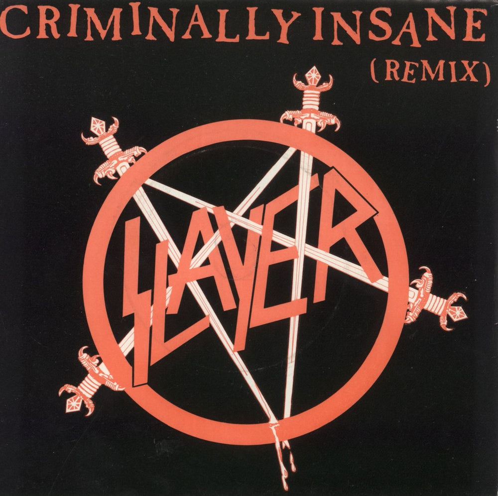 Slayer Criminally Insane UK 7" vinyl single (7 inch record / 45) LON133