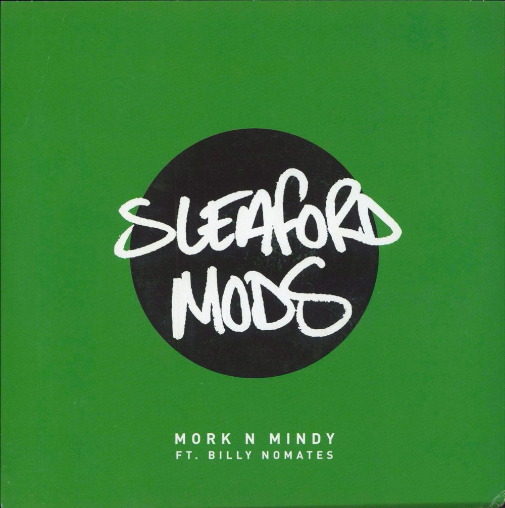 Sleaford Mods Mork n Mindy - Clear Vinyl UK 7" vinyl single (7 inch record / 45) RT0190S