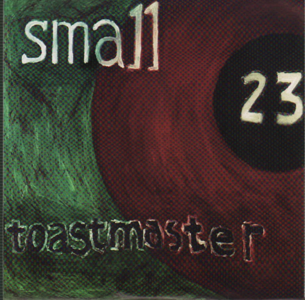 Small Toastmaker US 7" vinyl single (7 inch record / 45) A071