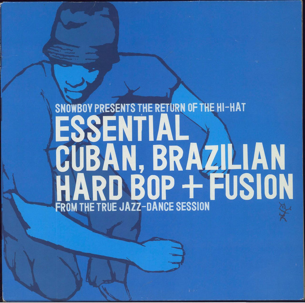 Snowboy The Return Of The Hi-Hat (Essential Cuban, Brazilian Hard Bop + Fusion) UK 2-LP vinyl record set (Double LP Album) OCHOLP009