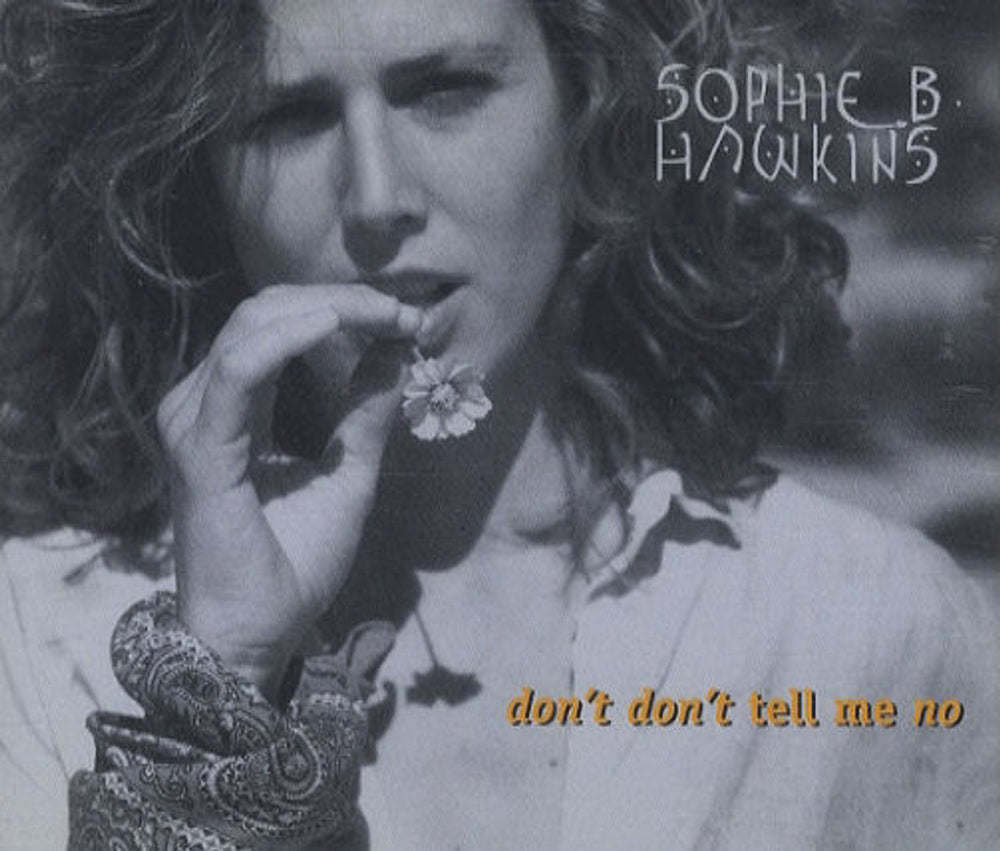 Sophie B Hawkins Don't Don't Tell Me No UK Promo CD single (CD5 / 5") XPCD543