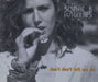 Sophie B Hawkins Don't Don't Tell Me No UK Promo CD single (CD5 / 5") XPCD543