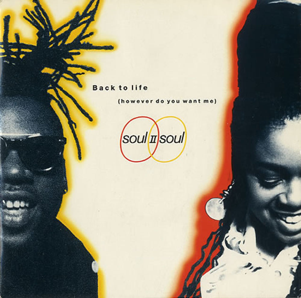 Soul II Soul Back To Life (However Do You Want Me) UK 7" vinyl single (7 inch record / 45) TEN265