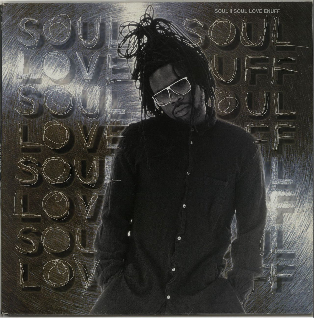 Soul II Soul Love Enuff UK 12" vinyl single (12 inch record / Maxi-single) VST1527