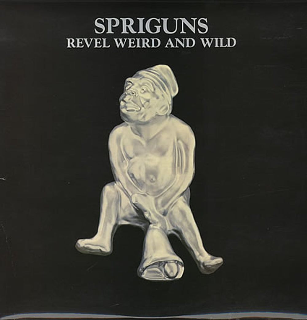 Spriguns Revel Weird And Wild UK vinyl LP album (LP record) SKL5262