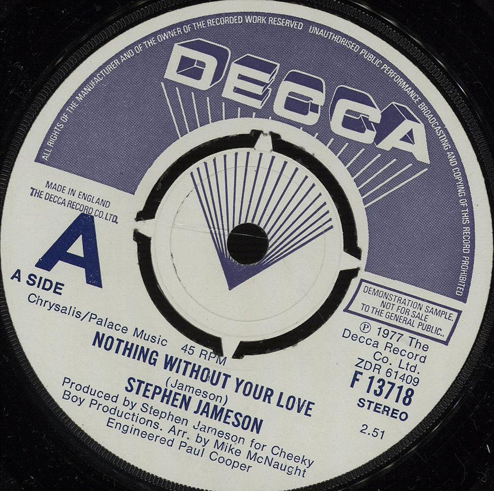 Stephen Jameson Nothing Without Your Love - A Label UK Promo 7" vinyl single (7 inch record / 45) F13718