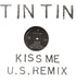 Stephen Tintin Duffy Kiss Me (U.S. Remix) UK 12" vinyl single (12 inch record / Maxi-single) X9823T