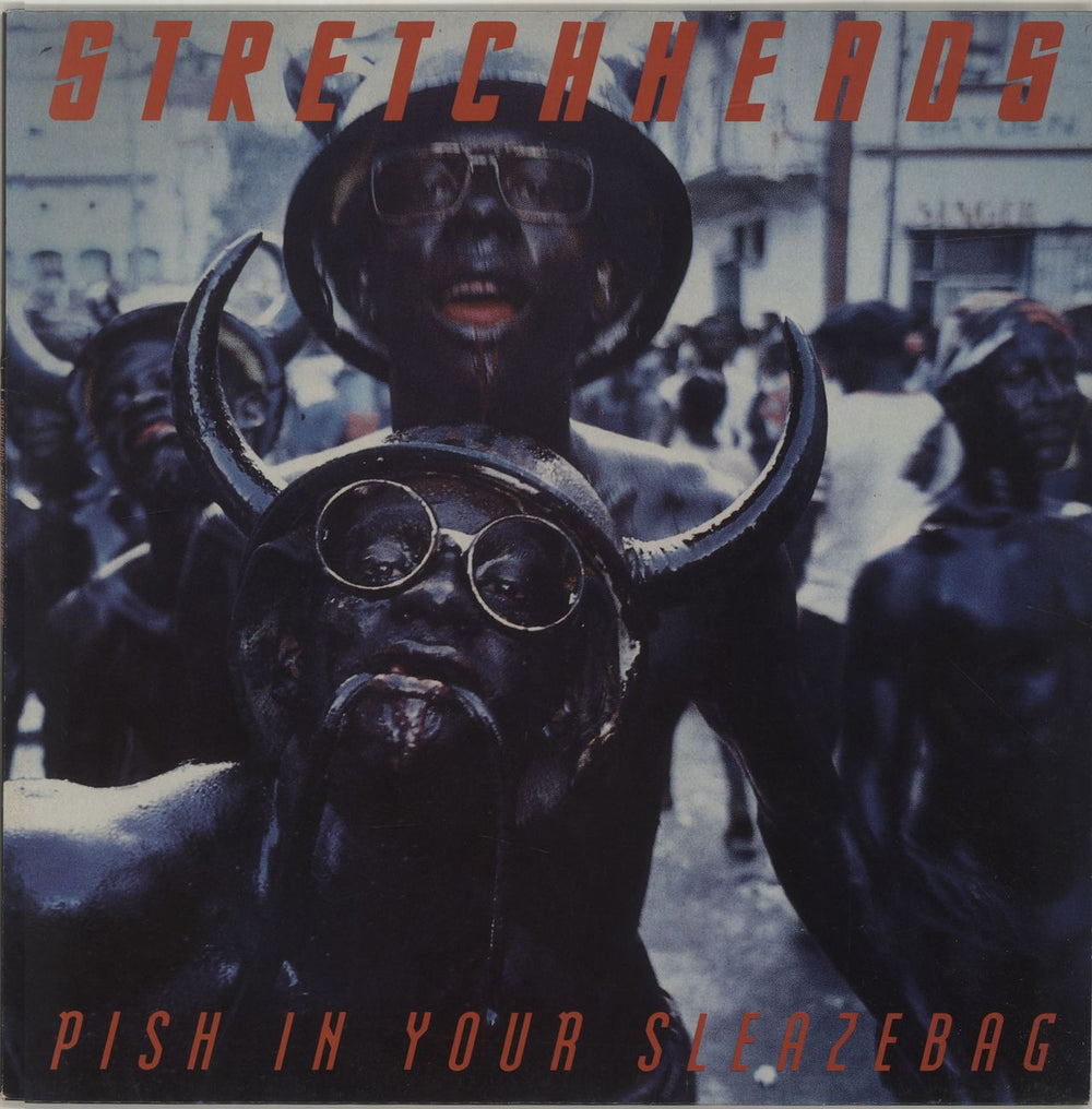 Stretchheads Pish In Your Sleazebag UK vinyl LP album (LP record) BFFP58