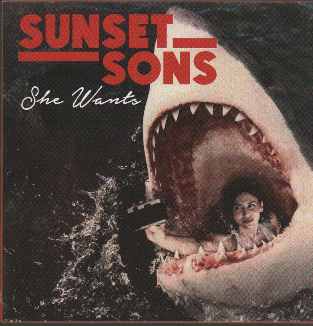 Sunset Sons She Wants UK 7" vinyl single (7 inch record / 45) 4751549