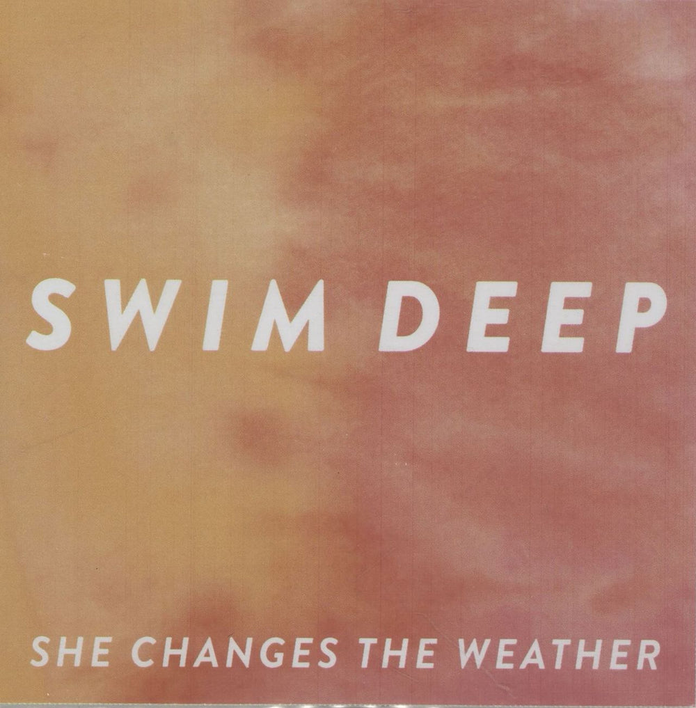 Swim Deep She Changes The Weather + PR UK Promo CD-R acetate CD-R