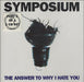 Symposium The Answer To Why I Hate You UK CD single (CD5 / 5") INFECT37CD