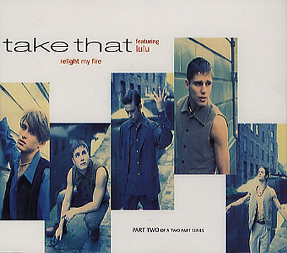 Take That Relight My Fire - Part 2 UK CD single (CD5 / 5") 74321168612