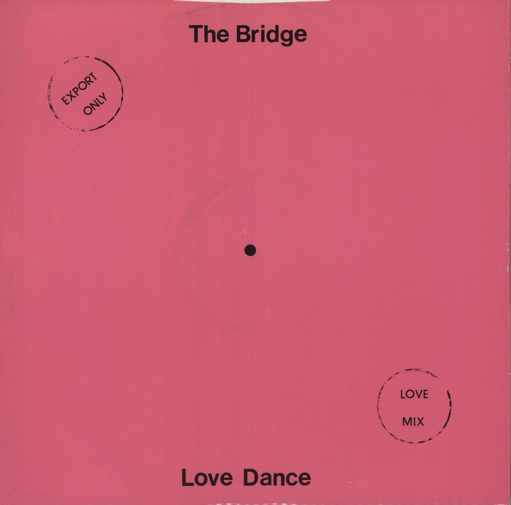 The Bridge Love Dance UK 12" vinyl single (12 inch record / Maxi-single)