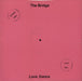 The Bridge Love Dance UK 12" vinyl single (12 inch record / Maxi-single)