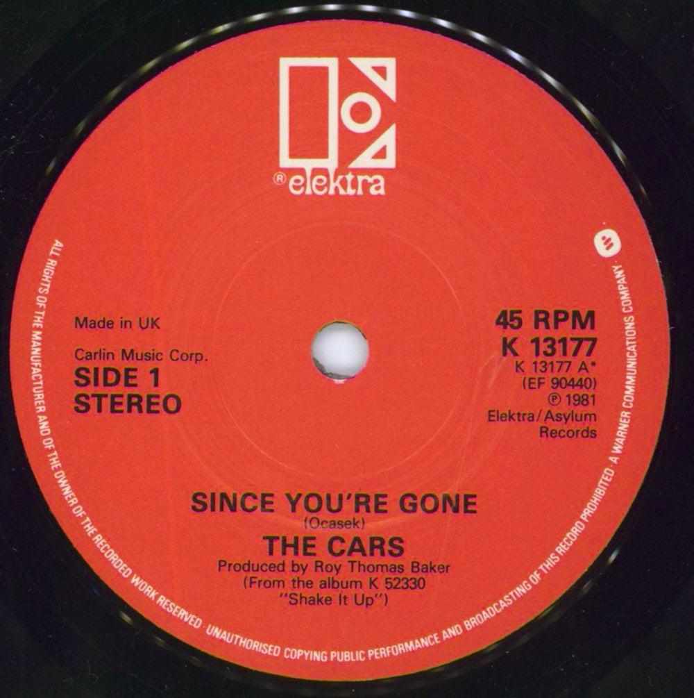 The Cars Since You're Gone UK 7" vinyl single (7 inch record / 45) C-R07SI806131