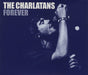 The Charlatans (UK) Forever UK CD single (CD5 / 5") MCSXD40220