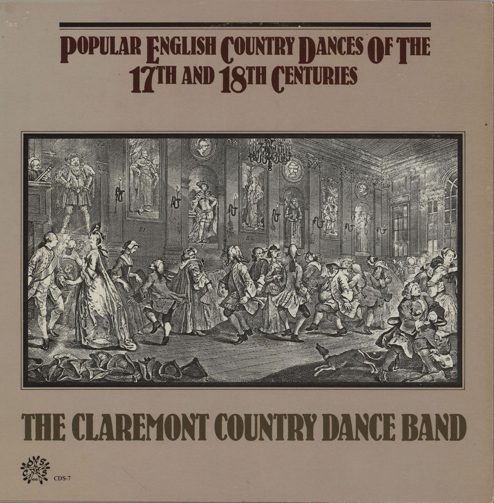 The Claremont Country Dance Band Popular English Country Dances Of The 17th And 18th Centuries US vinyl LP album (LP record) CDS-7