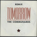 The Communards Tomorrow (Remix) UK 7" vinyl single (7 inch record / 45) LONR143