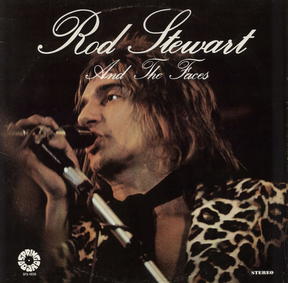 The Faces Rod Stewart And The Faces US vinyl LP album (LP record) SPB-4030