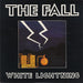 The Fall White Lightning UK 7" vinyl single (7 inch record / 45) SIN6