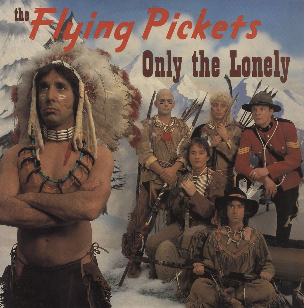 The Flying Pickets Only The Lonely UK 12" vinyl single (12 inch record / Maxi-single) LONE1-12