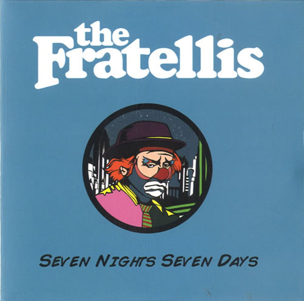 The Fratellis Seven Nights Seven Days UK Promo CD-R acetate PROMOTIONAL