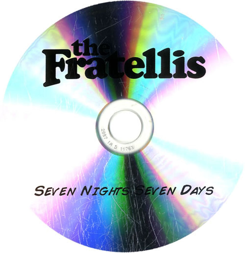 The Fratellis Seven Nights Seven Days UK Promo CD-R acetate TT2CRSE603299