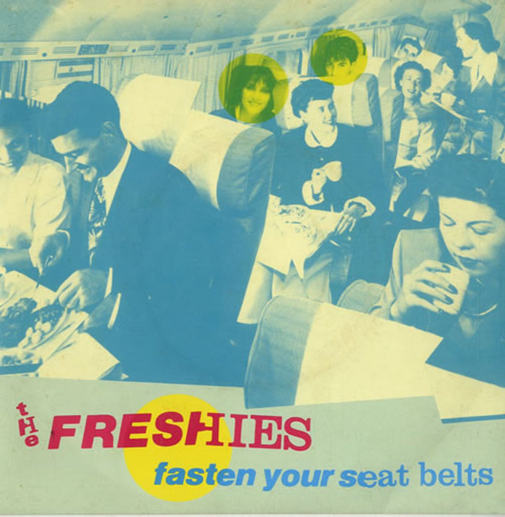 The Freshies Fasten Your Seat Belts UK 7" vinyl single (7 inch record / 45) BUY158