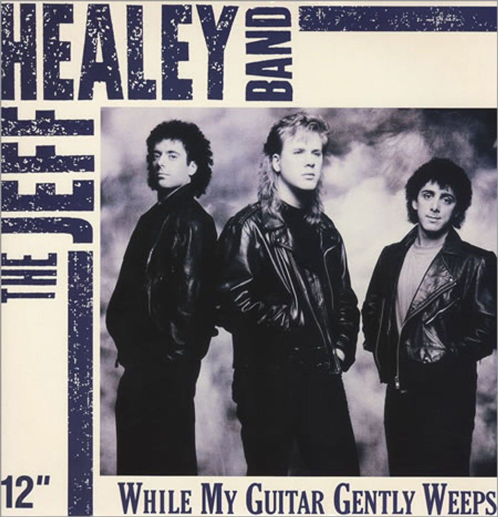 The Jeff Healey Band While My Guitar Gently Weeps UK 12" vinyl single (12 inch record / Maxi-single) 613622