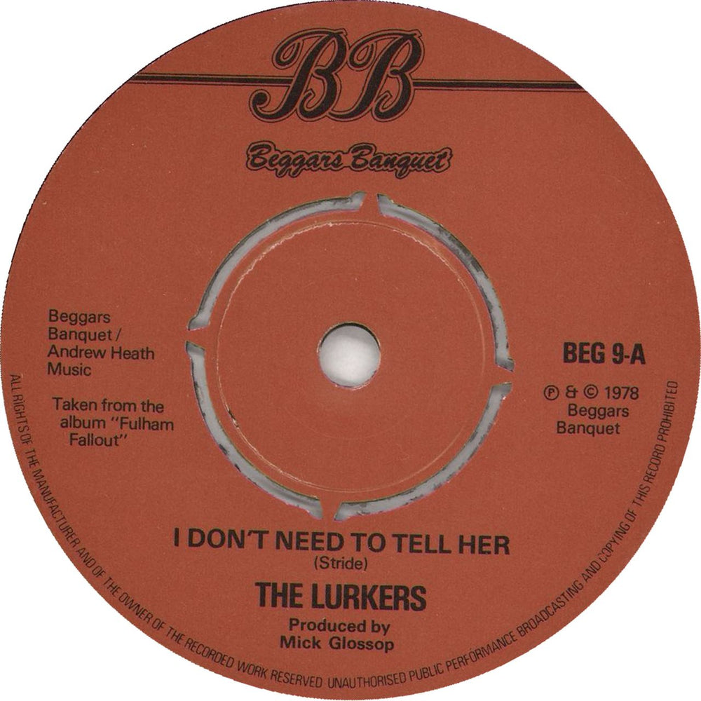 The Lurkers I Don't Need To Tell Her UK 7" vinyl single (7 inch record / 45) BEG9