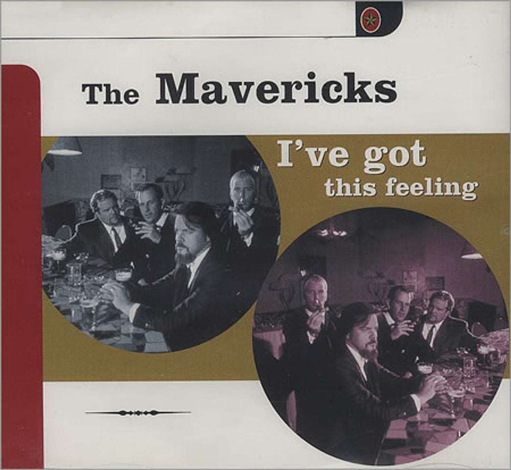 The Mavericks I've Got This Feeling UK CD single (CD5 / 5") MCSTD48095