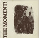 The Moment In This Town UK 7" vinyl single (7 inch record / 45) DIA004