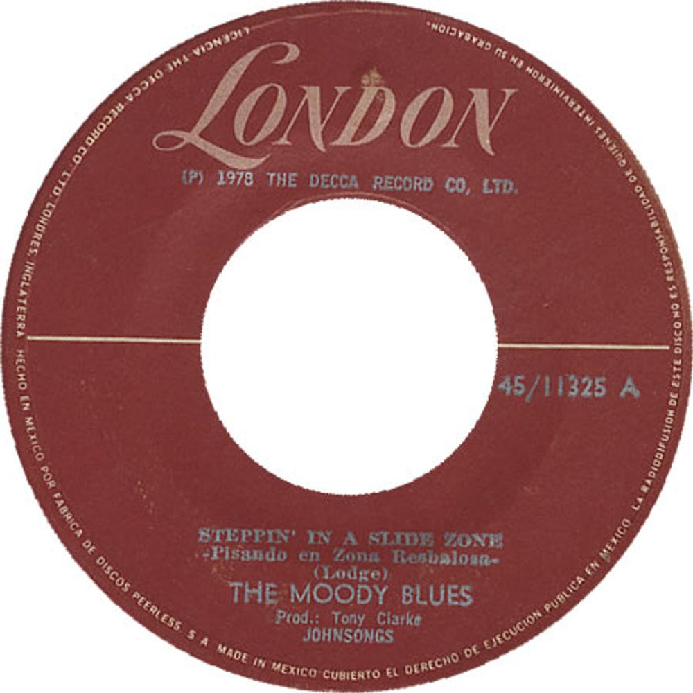 The Moody Blues Steppin' In A Slide Zone Mexican 7" vinyl single (7 inch record / 45) 45-11325