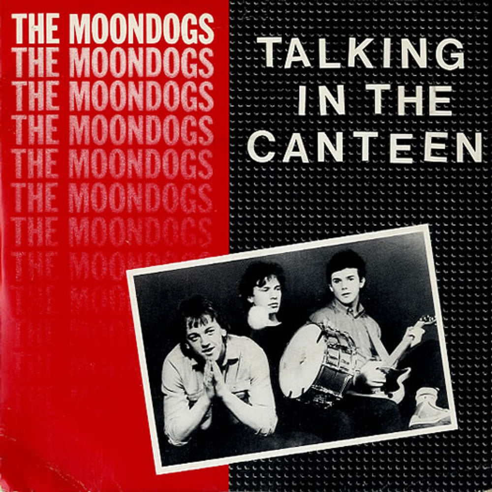 The Moondogs Talking In The Canteen UK 7" vinyl single (7 inch record / 45) ARE14