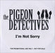 The Pigeon Detectives I'm Not Sorry UK Promo CD-R acetate CD-R ACETATE