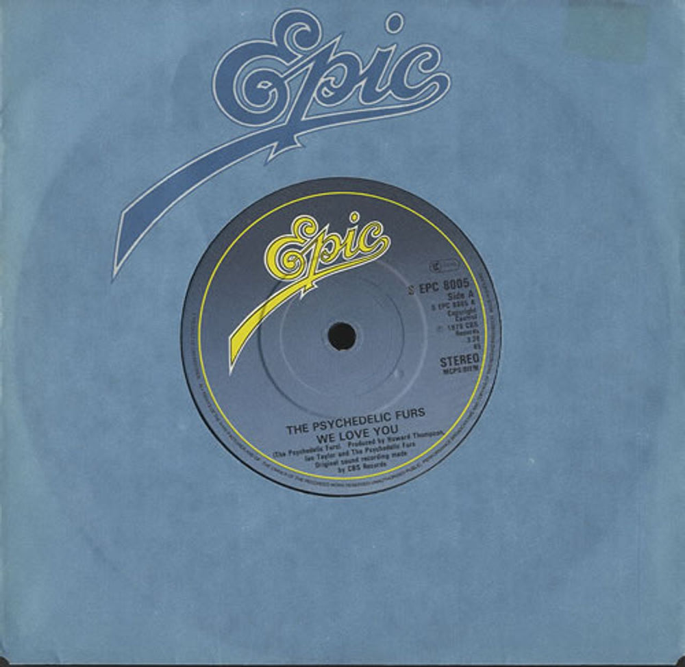 The Psychedelic Furs We Love You UK 7" vinyl single (7 inch record / 45) SEPC8005