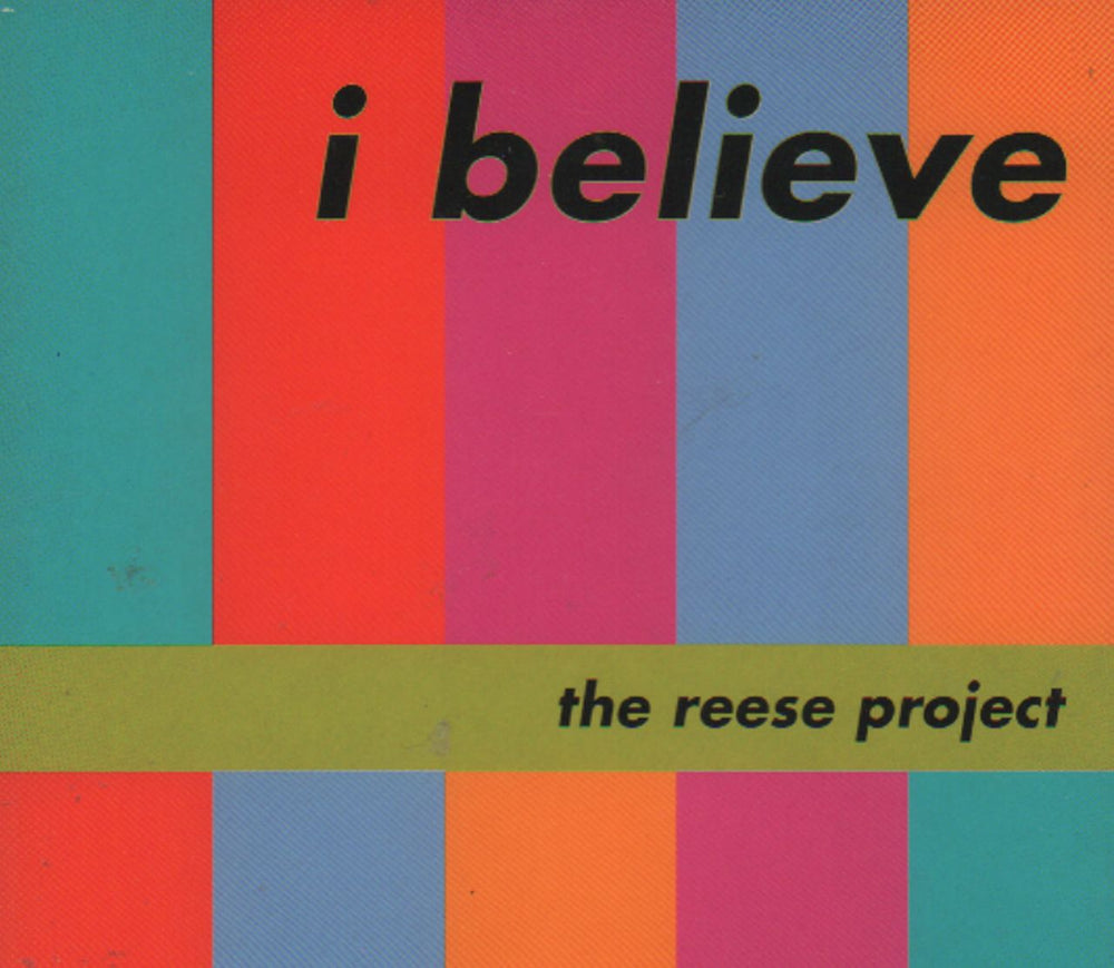 The Reese Project I Believe UK CD single (CD5 / 5") NWKCD63