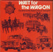 The Royal Corps Of Transport Wait For The Wagon UK vinyl LP album (LP record) DR5