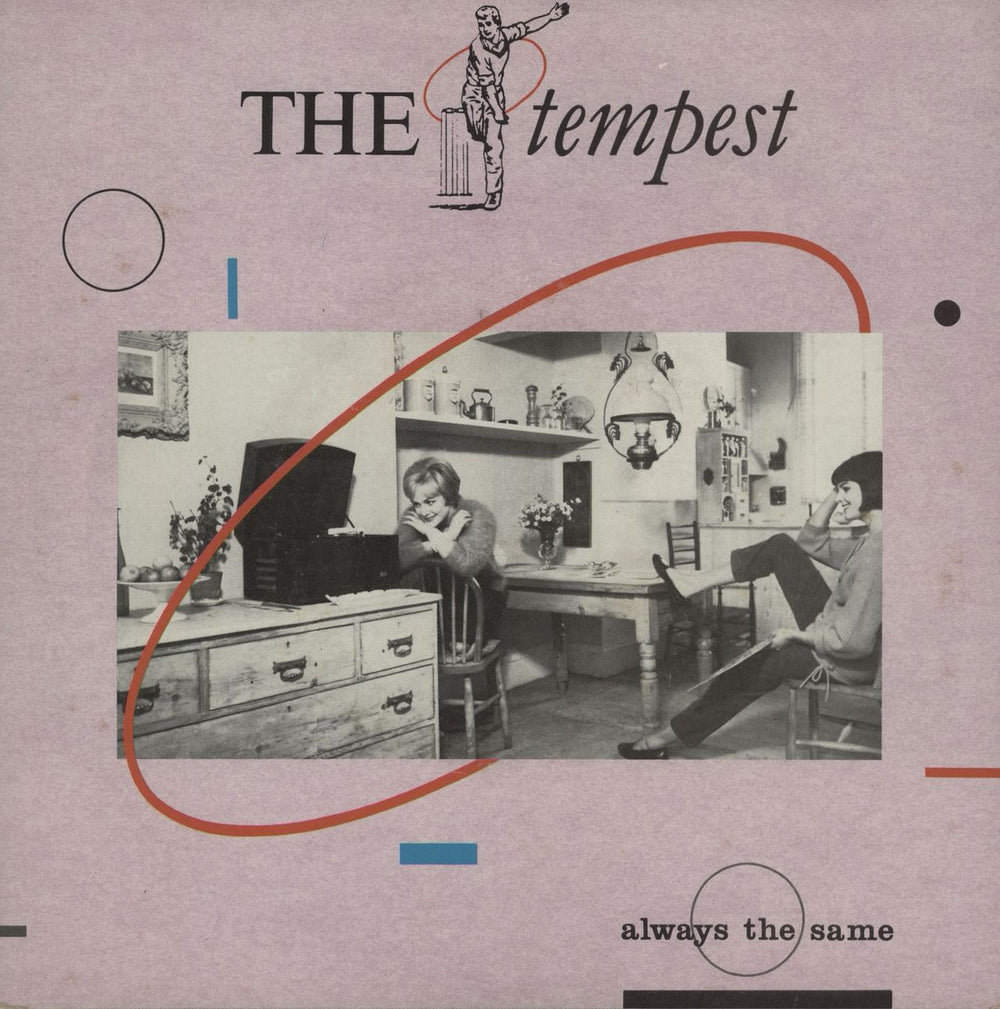 The Tempest Always The Same UK 7" vinyl single (7 inch record / 45) PEST1