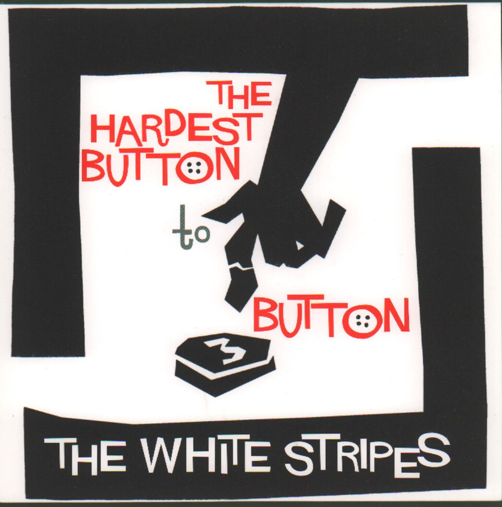The White Stripes The Hardest Button To Button US 7" vinyl single (7 inch record / 45) TMR-264