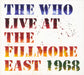 The Who Live At The Fillmore East 1968 UK 2 CD album set (Double CD) 6744485