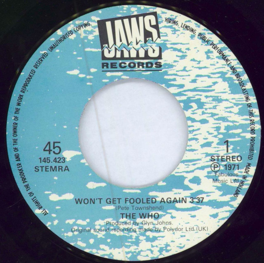 The Who Won't Get Fooled Again Dutch 7" vinyl single (7 inch record / 45) WHO07WO784792