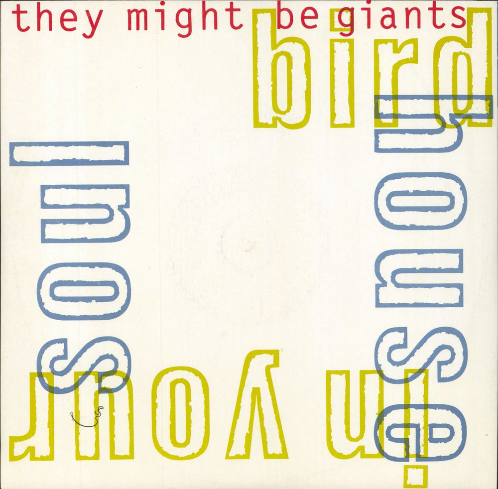 They Might Be Giants Birdhouse In Your Soul UK 12" vinyl single (12 inch record / Maxi-single) EKR104T