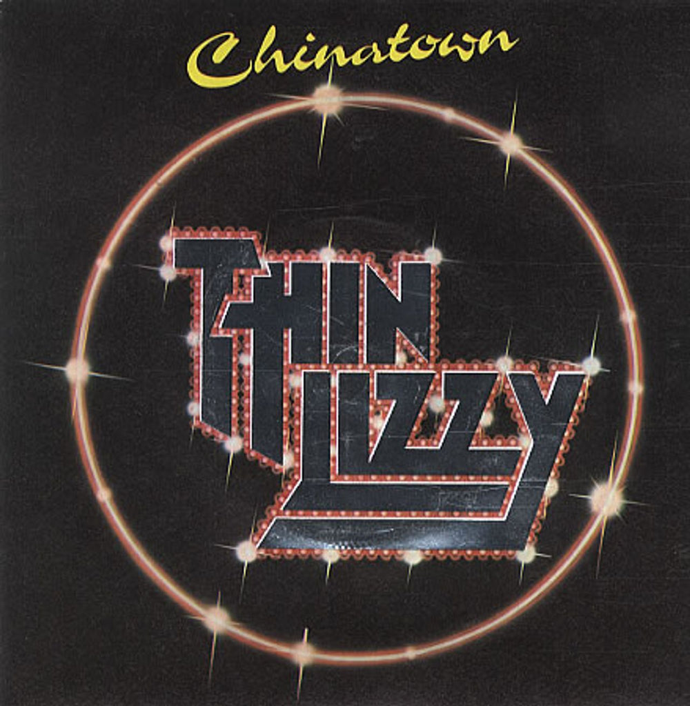 Thin Lizzy Chinatown - Embossed UK 7" vinyl single (7 inch record / 45) LIZZY6