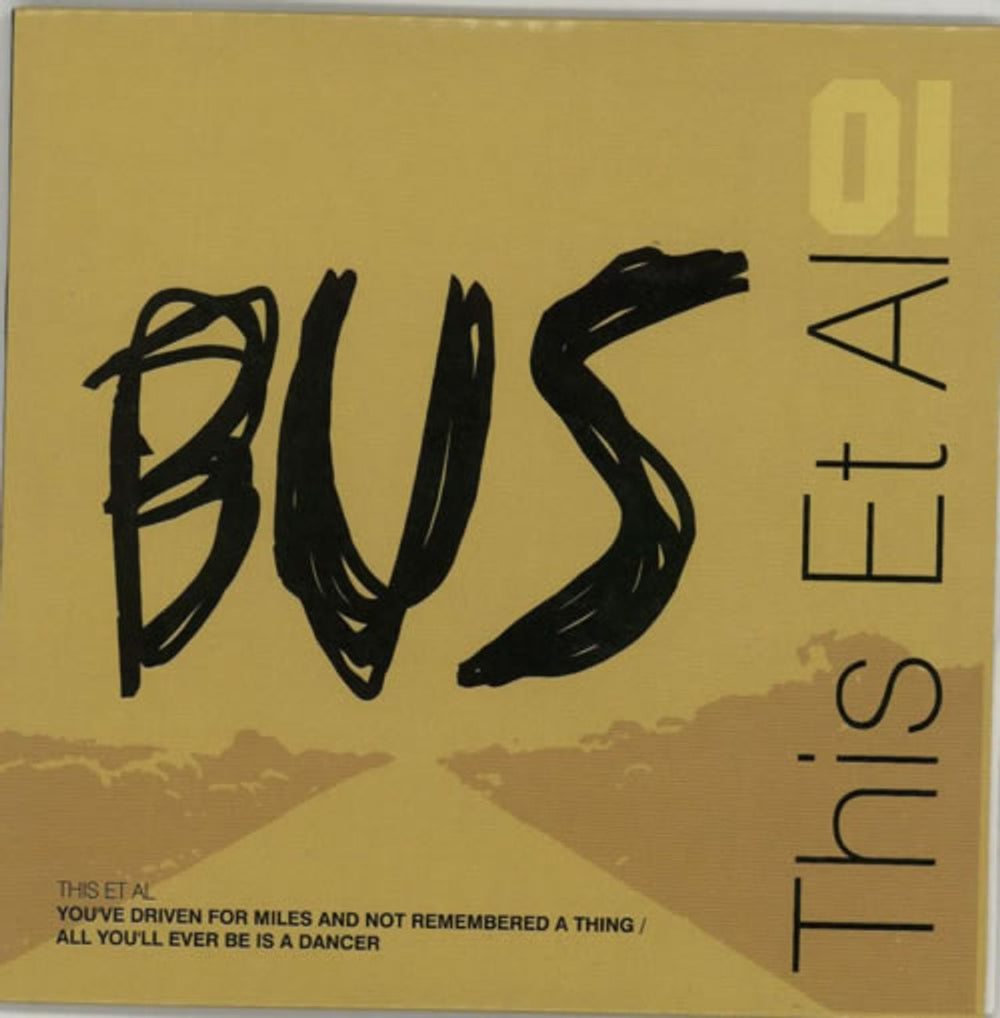 This Et Al Bus UK 7" vinyl single (7 inch record / 45) DD2025